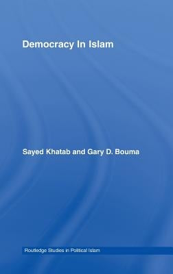 Democracy In Islam by Khatab, Sayed