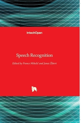 Speech Recognition by Mihelič, France