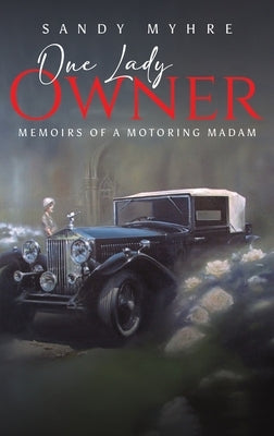 One Lady Owner by Myhre, Sandy