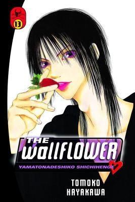 The Wallflower, Volume 13 by Hayakawa, Tomoko