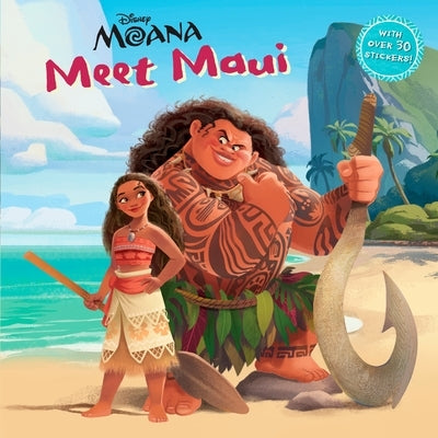 Meet Maui (Disney Moana) by Posner-Sanchez, Andrea