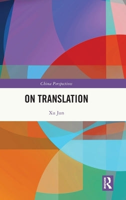 On Translation by Jun, Xu