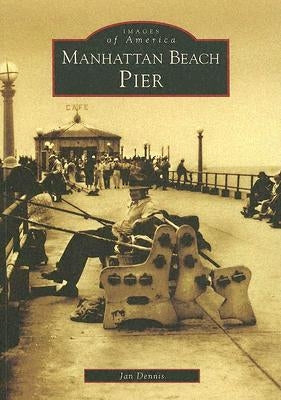 Manhattan Beach Pier by Dennis, Jan