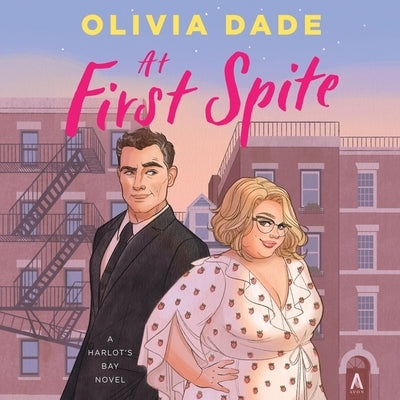 At First Spite: A Harlot's Bay Novel by Dade, Olivia