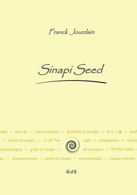 Sinapi Seed by Jourdain, Franck