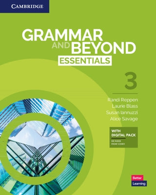 Grammar and Beyond Essentials Level 3 Student's Book with Digital Pack by Reppen, Randi