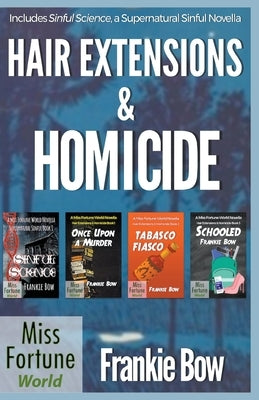 Hair Extensions & Homicide / Supernatural Sinful Collection by Bow, Frankie