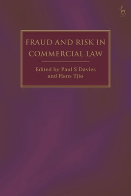 Fraud and Risk in Commercial Law by Davies, Paul S.