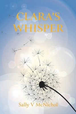 Clara's Whisper by McNichol, Sally V.
