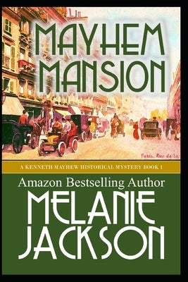Mayhem Mansion: A Kenneth Mayhew Mystery by Jackson, Melanie