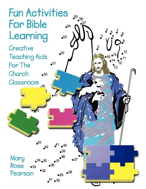 Fun Activities for Bible Learning: Creative Teaching Aids for the Church Classroom by Pearson, Mary Rose