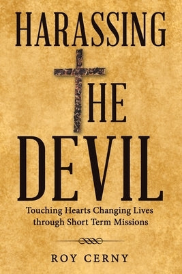Harassing the Devil by Cerny, Roy