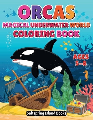 ORCAS Magical Underwater World Coloring Book by Middleditch, Timothy