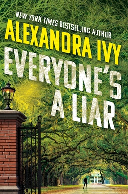 Everyone's a Liar by Ivy, Alexandra