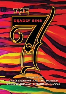 The 7 Deadly Sins by Narraway, Diane