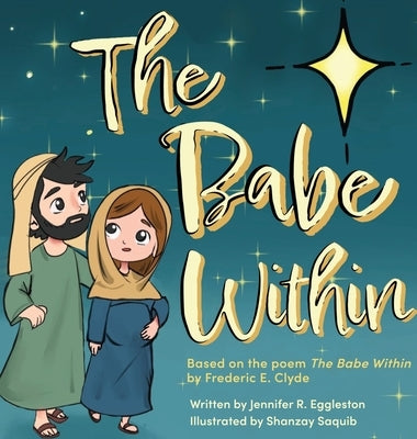 The Babe Within by Eggleston, Jennifer R.