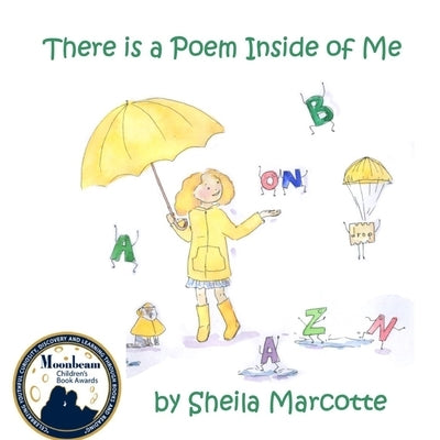 There Is a Poem Inside of Me by Marcotte, Sheila