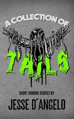 A Collection of Tails by D'Angelo, Jesse