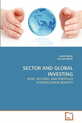 Sector and Global Investing by Meric, Ilhan
