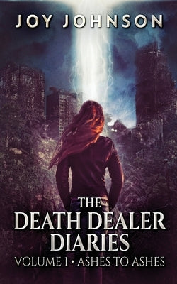 The Death Dealer Diaries by Johnson, Joy