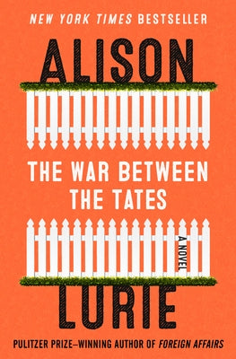 The War Between the Tates by Lurie, Alison
