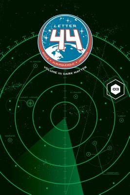 Letter 44 Vol. 3: Dark Matter by Soule, Charles