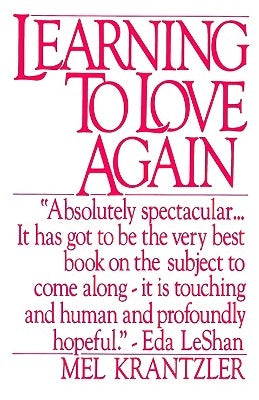 Learning to Love Again by Krantzler, Mel