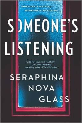 Someone's Listening by Nova Glass, Seraphina