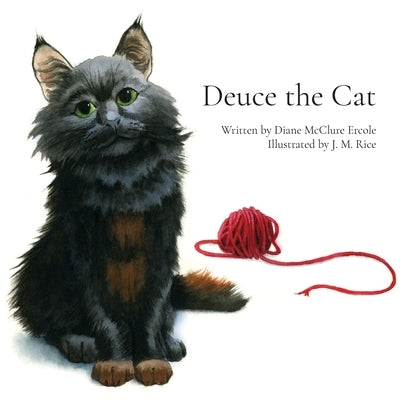 Deuce the Cat by McClure Ercole, Diane