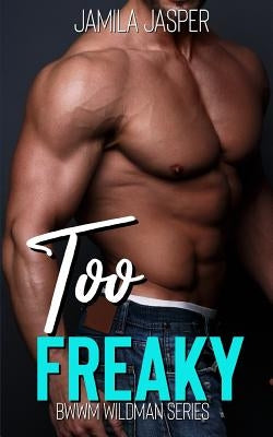 Too Freaky by Jasper, Jamila