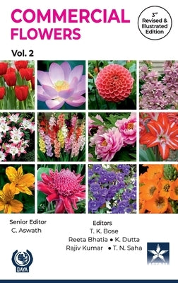 Commercial Flowers Vol 2 3rd Revised and Illustrated edn by Bose, T. K.