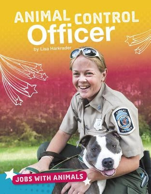 Animal Control Officer by Harkrader, Lisa