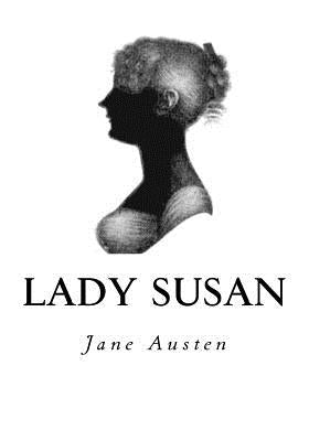 Lady Susan by Austen, Jane