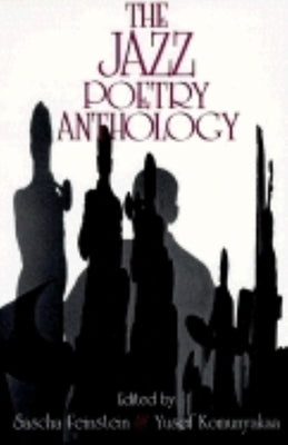 The Jazz Poetry Anthology by Feinstein, Sascha