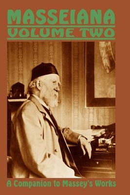 Masseiana Volume Two: A Companion to Massey's Works by Lange, Jon