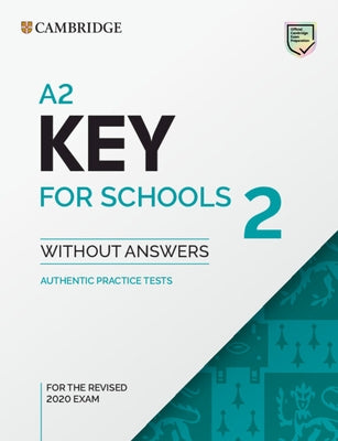 A2 Key for Schools 2 Student's Book Without Answers by 