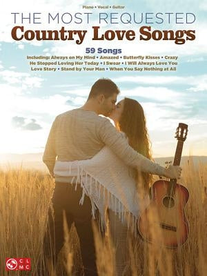 The Most Requested Country Love Songs by Hal Leonard Corp