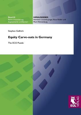 Equity Carve-outs in Germany by Gellrich, Stephan