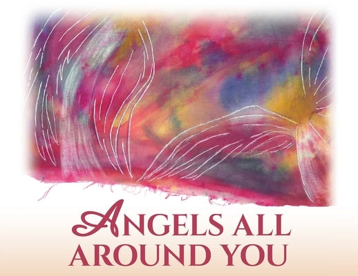 Angels All Around You by Coyle, Barb