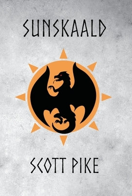 Sunskaald by Pike, Scott
