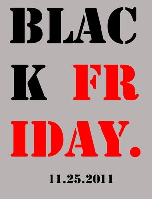 Black Friday by Yahn, Garett