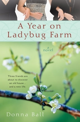 A Year on Ladybug Farm by Ball, Donna