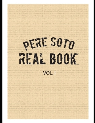 PERE SOTO REALBOOK vol I by Tejedor, Pere Soto