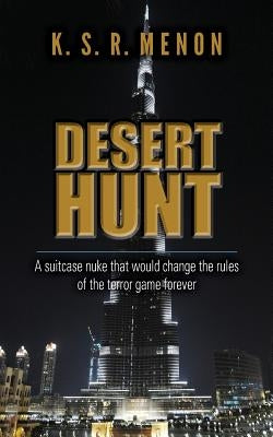 Desert Hunt by Menon, K. S. R.