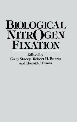 Biological Nitrogen Fixation by Stacey, Gary