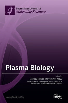 Plasma Biology by Sakudo, Akikazu
