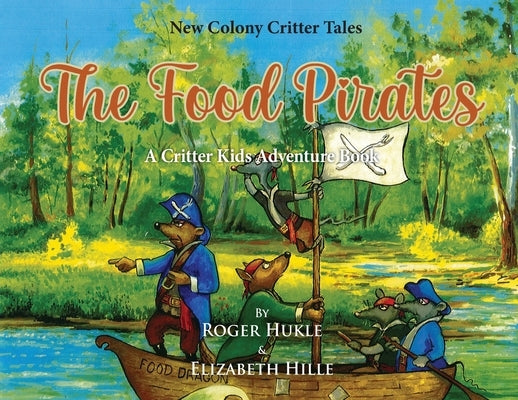 The Food Pirates by Roger Hukle
