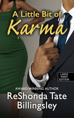 A Little Bit of Karma by Billingsley, Reshonda Tate
