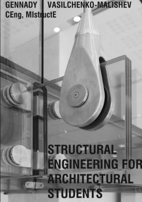 Structural Engineering for Architects by Vasilchenko, Gennady