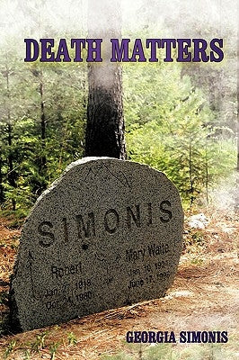 Death Matters by Simonis, Georgia